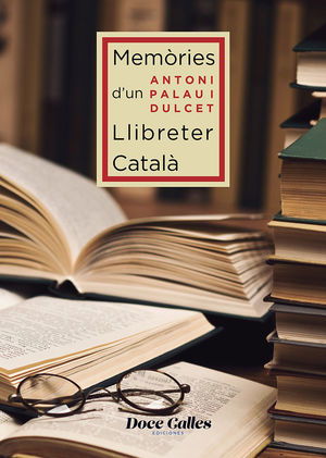 MEMÒRIES D'UN LIBRETER CATALÀ