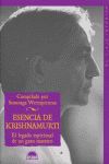 ESENCIA DE KRISHNAMURTI EL LEGADO ESPIRITUAL DE UN GRAN MAESTRO