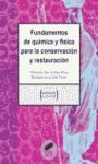 FUNDAMENTOS DE QUÍMICA Y FÍSICA PARA LA CONSERVACIÓN Y RESTAURACIÓN