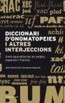 DICCIONARI D'ONOMATOPEIES I ALTRES INTERJECCIONS