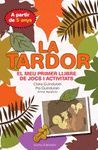 TARDOR. EL MEU PRIMER LLIBRE DE JOCS I ACTIVITATS, LA