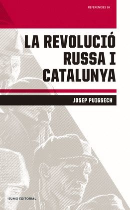 REVOLUCIÓ RUSSA I CATALUNYA, LA