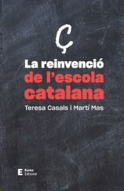 REINVENCIÓ DE L'ESCOLA CATALANA, LA