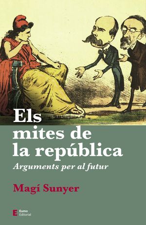 MITES DE LA REPÚBLICA, ELS