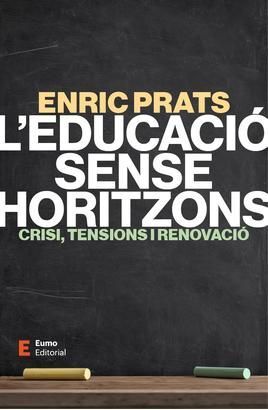 EDUCACIÓ SENSE HORITZONS, L'
