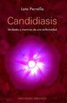 CANDIDIASIS VERDADES Y MENTIRAS DE UNA ENFERMEDAD