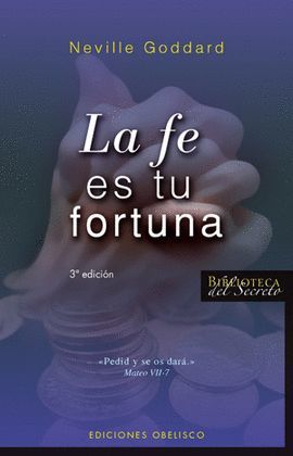 FE ES TU FORTUNA, LA