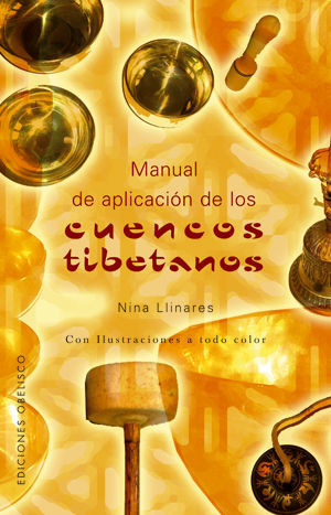 CUENCOS TIBETANOS, MANUAL DE APLICACIÓN