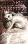 TAROT DE LOS VAMPIROS, EL (LIBRO + BARAJA DE 78 CARTAS)