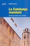 CATALUNYA RESISTENT, LA