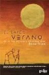 LARGO VERANO, EL