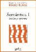 TRATADO DE FILOSOFIA VOL. I. SEMANTICA I. SENTIDO Y REFERENCIA