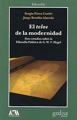 TELOS DE LA MODERNIDAD, EL