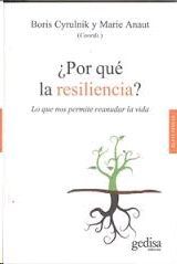 POR QUÉ LA RESILIENCIA?