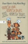SOPETA UNA, SOPETA DUES, SOPETA TRES CUINA PER A NENS