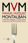 ART DE MENJAR A CATALUNYA, L' EL LLIBRE ROIG DE LA IDENTITAT GASTRONOMICA CATALA