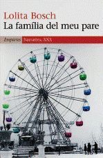 FAMILIA DEL MEU PARE, LA