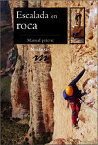 ESCALADA EN ROCA. MANUAL PRÀCTIC