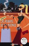 RUBIAS DE 5TH AVENUE, LAS (INEDITO)