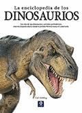 ENCICLOPEDIA DE LOS DINOSAURIOS, LA