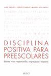 DISCIPLINA POSITIVA PARA PREESCOLARES