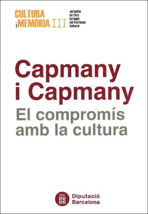 CAPMANY I CAPMANY: EL COMPROMÍS AMB LA CULTURA