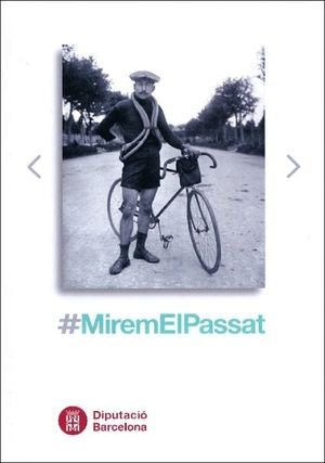 #MIREMLPASSAT - EXPOSICIÓ DE FOTOGRAFIES