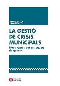 GESTIÓ DE CRISIS MUNICIPALS, LA