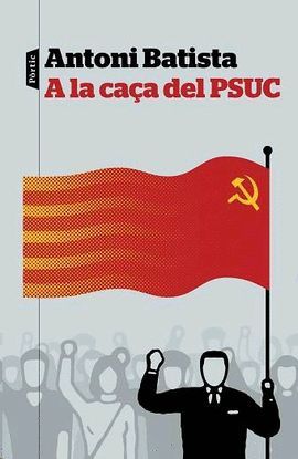 A LA CAÇA DEL PSUC