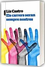 CARRERS SERAN SEMPRE NOSTRES, ELS