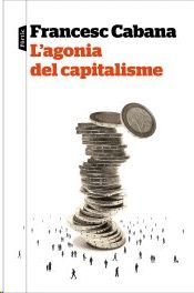 AGONIA DEL CAPITALISME, L'