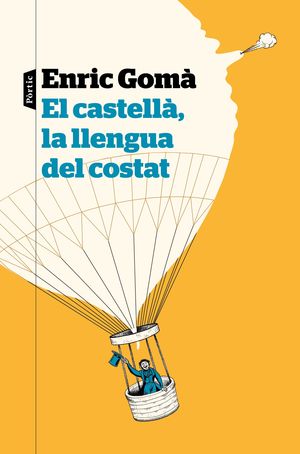 CASTELLÀ, LA LLENGUA DEL COSTAT, EL