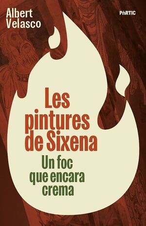 PINTURES DE SIXENA, LES