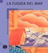 FUGIDA DEL MAR, LA