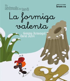 FORMIGA VALENTA, LA (EN VALENCIÀ)