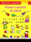 PRIMERS EXERCICIS DE CALCUL