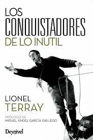 CONQUISTADORES DE LO INUTIL, LOS