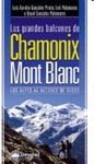 GRANDES BALCONES DE CHAMONIX Y MONT BLANC, LOS