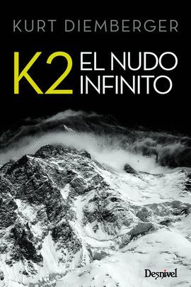 K2 - EL NUDO INFINITO