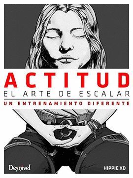ACTITUD - EL ARTE DE ESCALAR