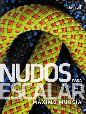 NUDOS PARA ESCALAR