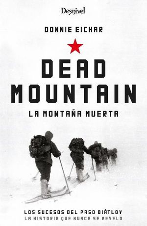 DEAD MOUNTAIN - LA MONTAÑA MUERTA