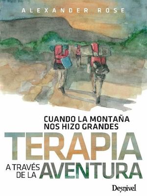 TERAPIA A TRAVÉS DE LA AVENTURA