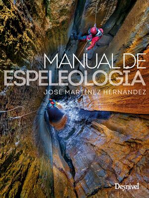 MANUAL DE ESPELEOLOGÍA (2ª EDICIÓN)