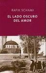 LADO OSCURO DEL AMOR, EL