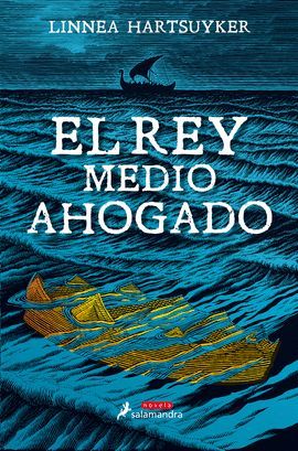 REY MEDIO AHOGADO, EL