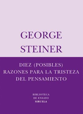 DIEZ (POSIBLES) RAZONES PARA LA TRISTEZA DEL PENSAMIENTO