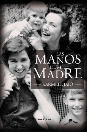MANOS DE MI MADRE, LAS