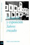 FOTOGRAFÍA Y EXPOSICIÓN. SABERES CRUZADOS