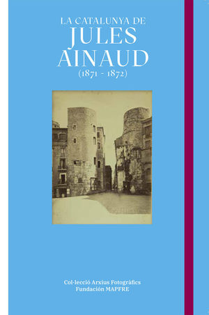 CATALUNYA DE JULES AINAUD, LA (1871 - 1872)